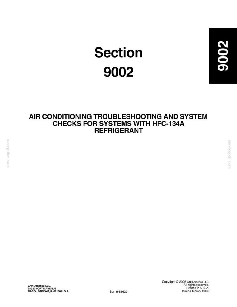 May include: A white document with black text. The title reads "Section 9002". Below, it states "Air Conditioning Troubleshooting and System Checks for Systems with HFC-134A Refrigerant". The document includes copyright information and the date March 2006.