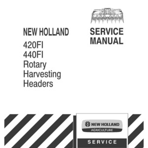 New Holland 420FI, 440FI Rotary Harvesting Header Service Repair Workshop Manual | Instant PDF Download image 3
