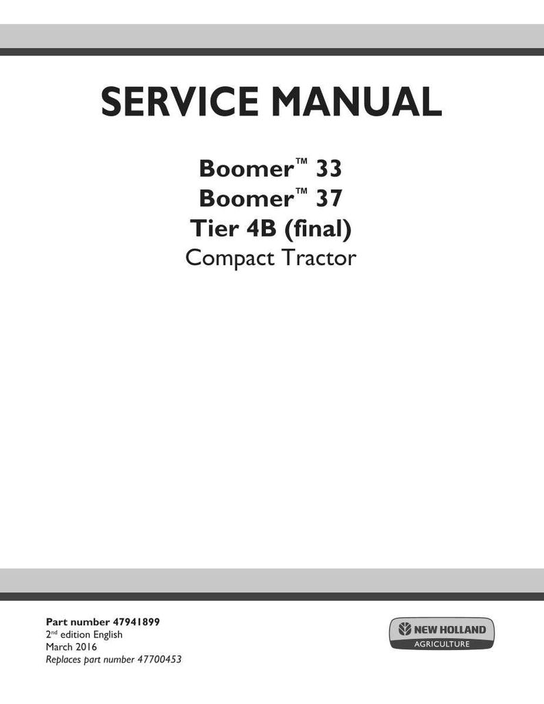 New Holland Boomer 33 och 37 Tier 4B (slutlig) Kompakttraktor Service- och reparationshandbok | Direkt PDF-nedladdning | Marknad: Nordamerika bild 3