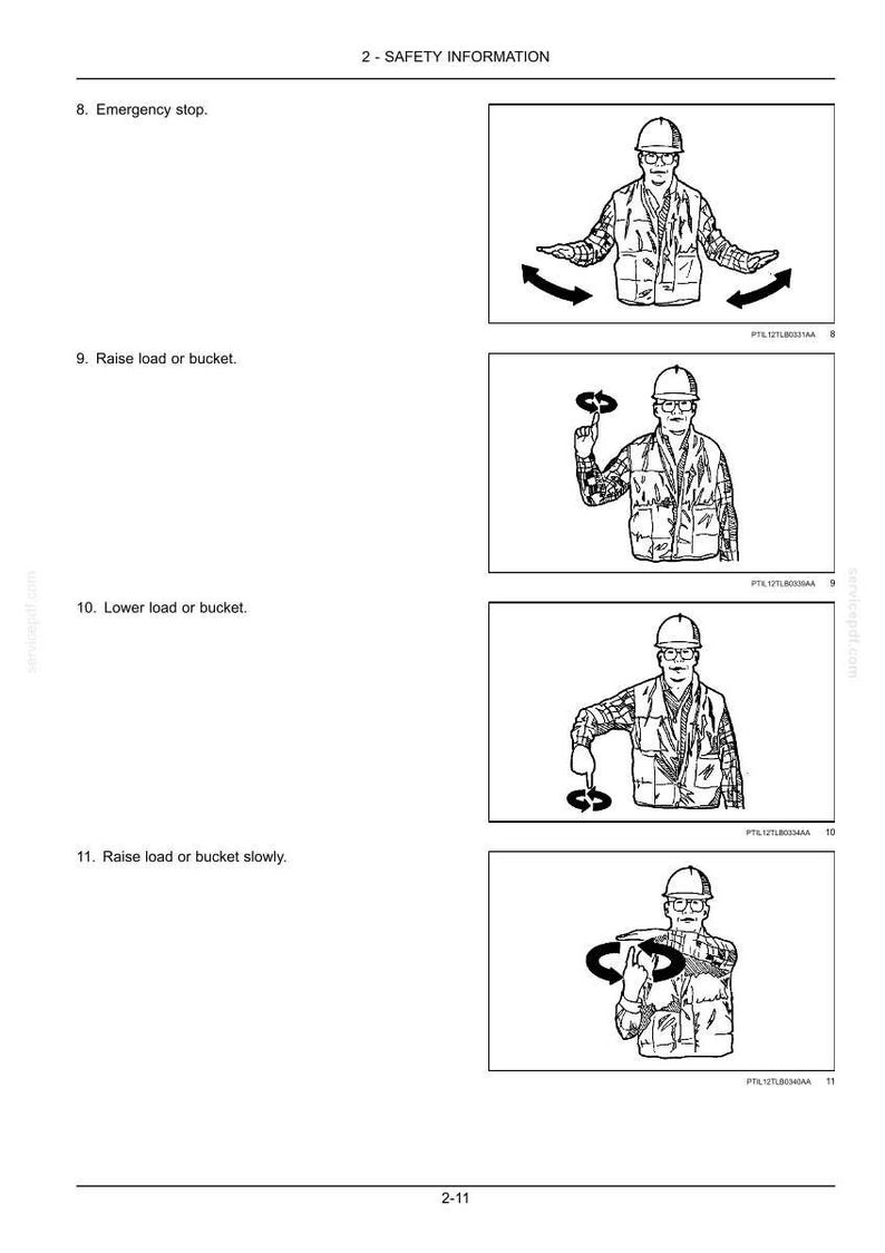 May include: Safety information diagrams showing hand signals. The illustrations depict a person in a hard hat and safety vest demonstrating signals for emergency stop, raising and lowering a load or bucket, and raising a load slowly.