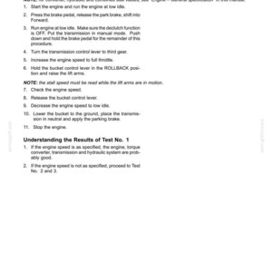 May include: A white document with black text detailing torque converter service instructions, including stall tests. The document provides step-by-step procedures and notes for engine operation and testing. The document includes the text "Test No. 1 - Torque Converter and Hydraulic Stall together."