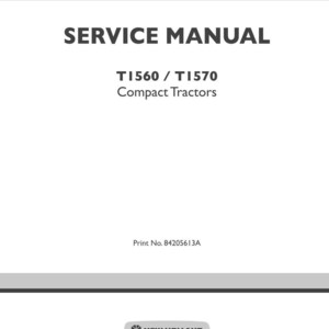 May include: A service manual for TI560 / TI570 compact tractors. The title "SERVICE MANUAL" is in bold, dark gray text. The text "TI560 / TI570 Compact Tractors" is below the title. The print number is 84205613A. The New Holland Agriculture logo is at the bottom.