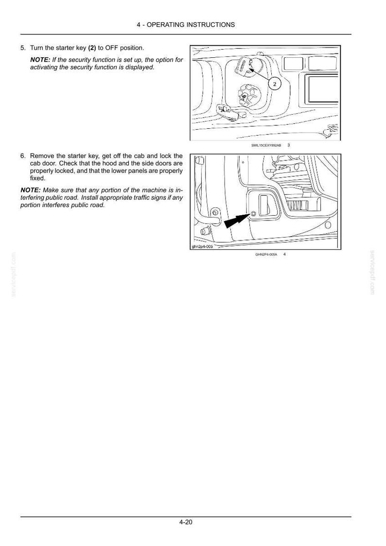 May include: Diagram from an operating manual showing instructions for a vehicle. The image includes illustrations of the vehicle's interior and exterior, with numbered steps and notes. The text includes instructions on turning the starter key and locking the cab door.