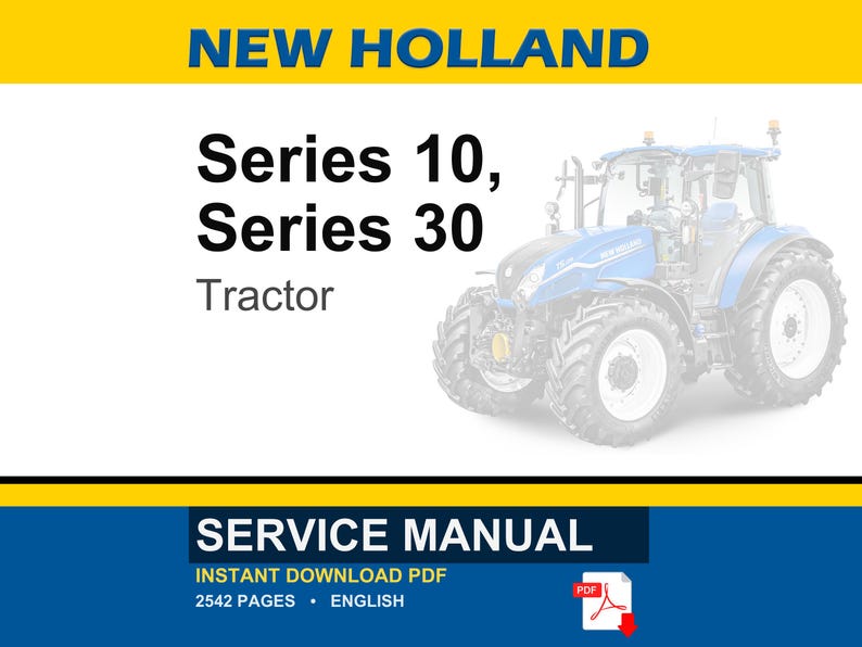 May include: A blue and white New Holland tractor with the text "Series 10, Series 30 Tractor". The image also includes the text "SERVICE MANUAL" and "INSTANT DOWNLOAD PDF".