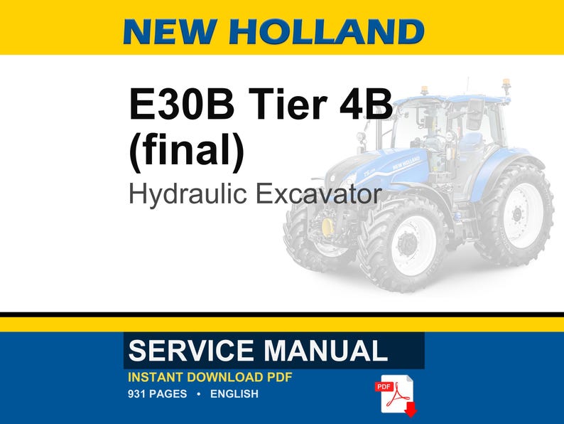 New Holland E30B Tier 4B (final) Compact Hydraulic Excavator Service Repair Workshop Manual | Instant PDF Download image 1