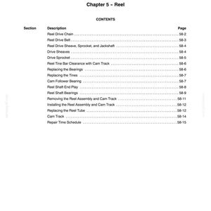 May include: A technical document page titled Section 58 - Attachments / Headers - Chapter 5 - Reel. The content lists sections including Reel Drive Chain, Reel Drive Belt, Drive Sprocket, Reel Tine Bar Clearance, and Repair Time Schedule with page numbers.