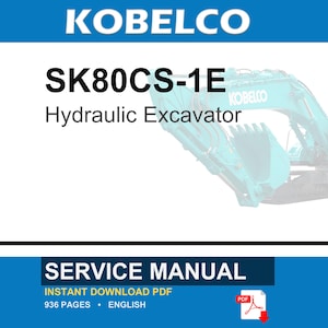 Kobelco SK80CS-1E Hydraulic Excavator Service Repair Workshop Manual | Instant PDF Download image 1
