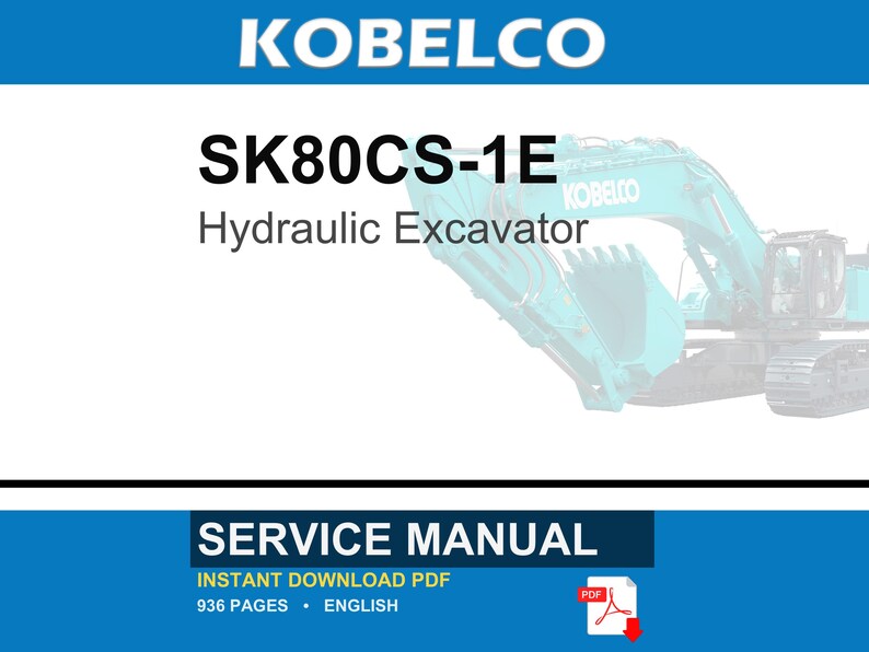Kobelco SK80CS-1E Hydraulic Excavator Service Repair Workshop Manual | Instant PDF Download image 1