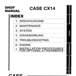 May include: A white shop manual for a hydraulic excavator, featuring the text "CASE CX14" and an index with topics like specifications, maintenance, and troubleshooting. The manual includes the text "INSTALLATION PROCEDURES FOR OPTIONAL ATTACHMENTS."