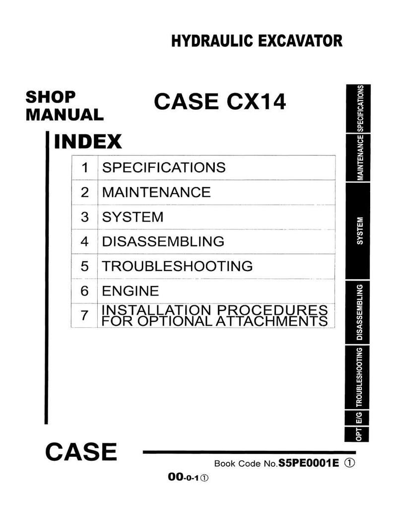 May include: A white shop manual for a hydraulic excavator, featuring the text "CASE CX14" and an index with topics like specifications, maintenance, and troubleshooting. The manual includes the text "INSTALLATION PROCEDURES FOR OPTIONAL ATTACHMENTS."