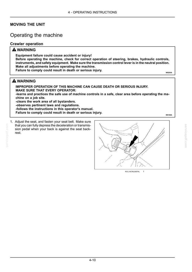 May include: A page from an operator's manual titled 4-OPERATING INSTRUCTIONS, detailing safety warnings for crawler operation. It includes text about equipment failure and improper operation, plus a line drawing showing how to fasten a seat belt.