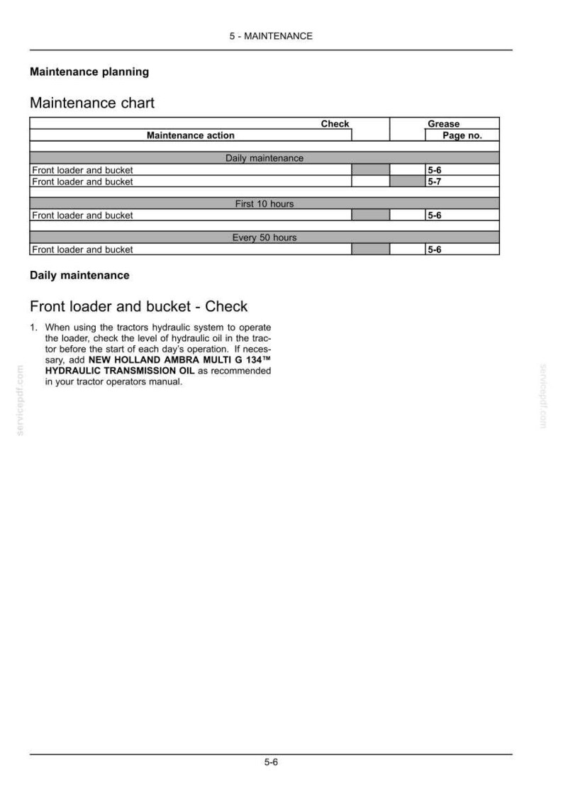May include: A maintenance chart document titled 5-MAINTENANCE featuring a table for front loader and bucket tasks. It includes sections for daily maintenance, first 10 hours, and every 50 hours, with instructions for checking hydraulic oil levels.