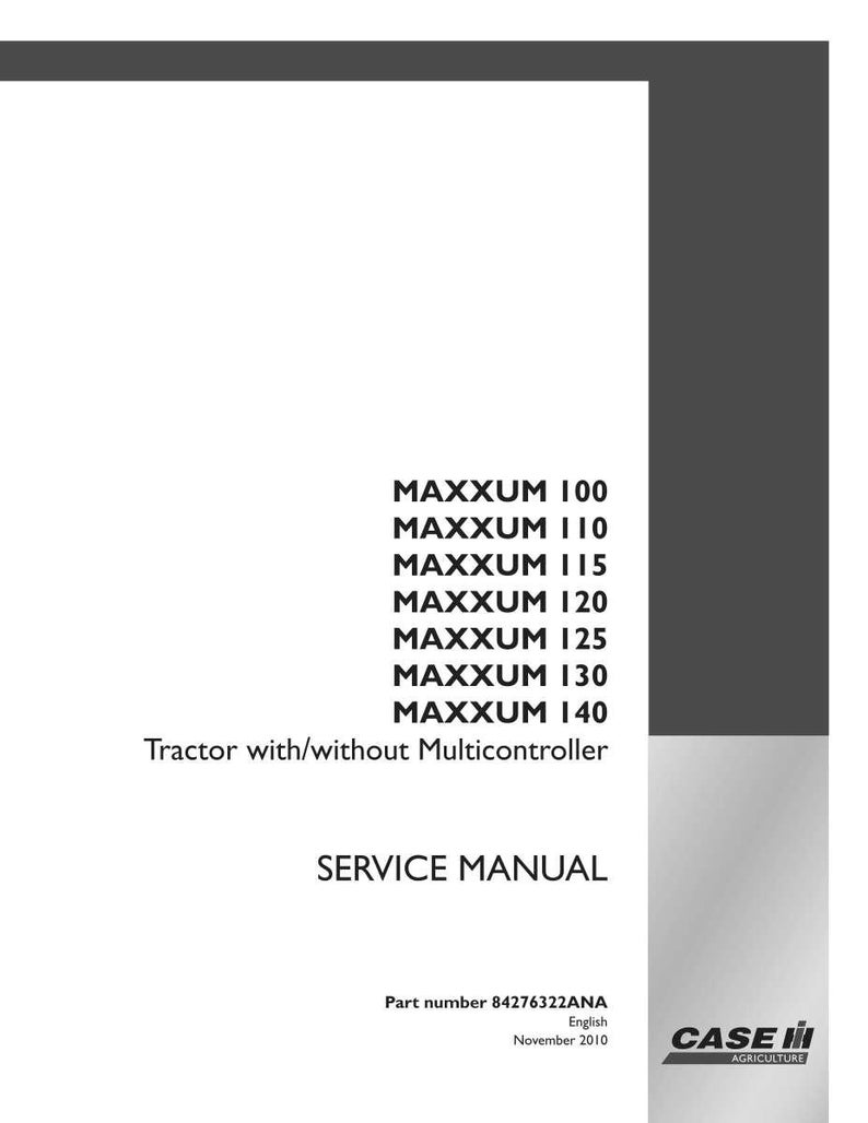 May include: A white service manual with the text "MAXXUM" followed by model numbers, and "Tractor with/without Multicontroller." The manual also includes the text "SERVICE MANUAL," part number, and the Case IH Agriculture logo.