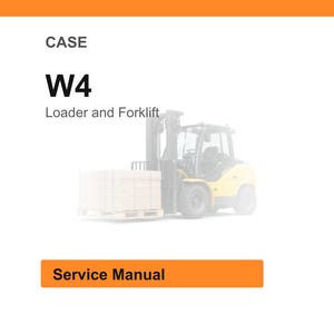 Puede incluir: Un fondo blanco con un encabezado y pie de p&aacute;gina naranjas. El texto "CASE" est&aacute; en la parte superior, con "W4" debajo. El texto "Loader and Forklift" est&aacute; debajo de "W4". Una carretilla elevadora amarilla en el fondo. El texto "Service Manual" est&aacute; en un cuadro naranja.