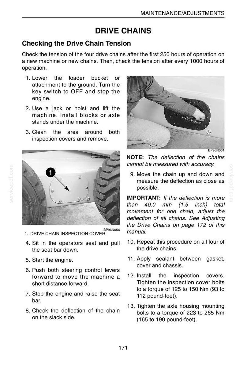 May include: A page from a maintenance manual detailing drive chain tension checks. The text includes instructions on lowering the loader bucket, lifting the machine, and checking chain deflection. The image shows a close-up of a machine's wheel and inspection cover.
