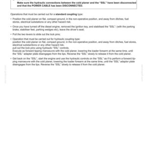 May include: A page from an operating manual detailing how to disconnect a cold planer from the "SSL". The text includes instructions for standard and hydraulic coupling types, emphasizing safety and proper procedures. The page is white with black text.