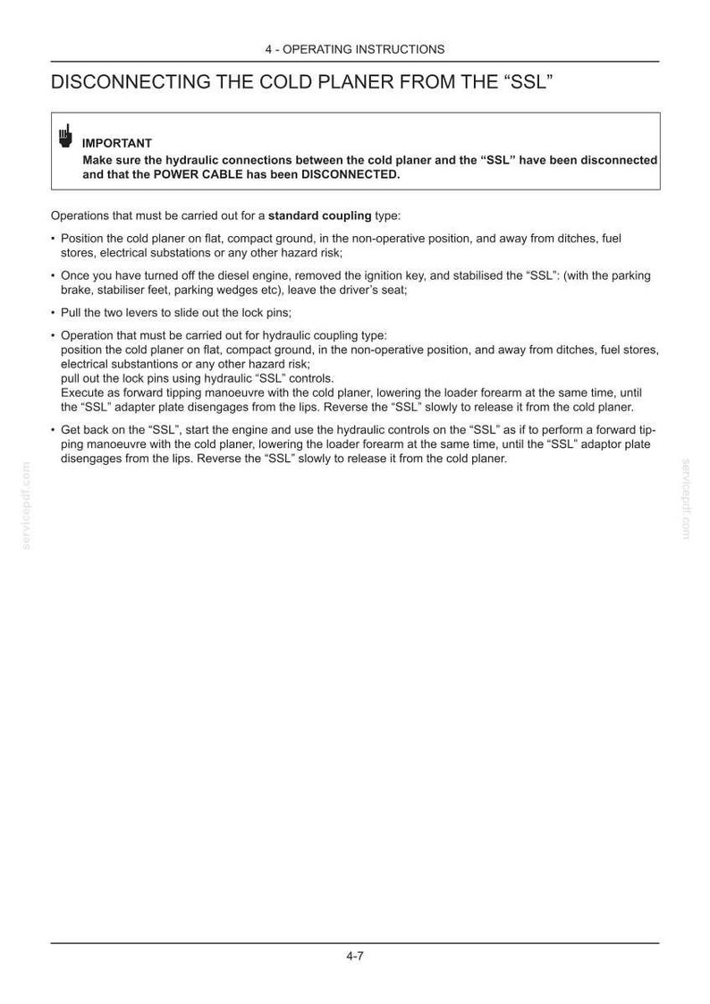 May include: A page from an operating manual detailing how to disconnect a cold planer from the "SSL". The text includes instructions for standard and hydraulic coupling types, emphasizing safety and proper procedures. The page is white with black text.