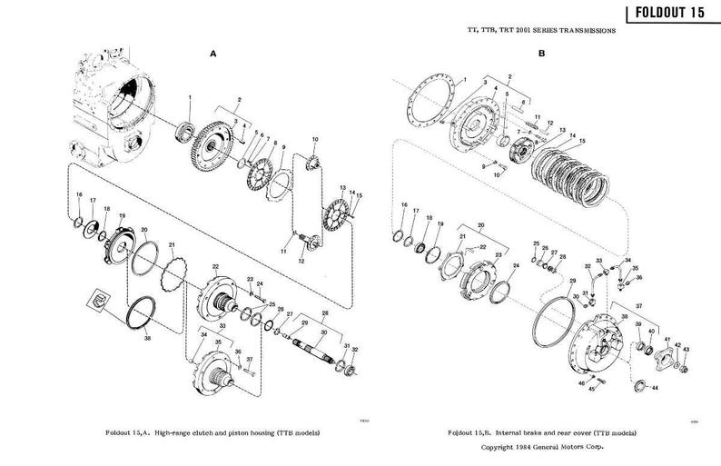 May include: Detailed black and white diagram of transmission components, including gears, rings, and housings. The diagram is labeled with numbers and letters, and includes text that reads "TT, TTR, THT 2000 SERIES TRANSMISSIONS" and "Foldout 15."