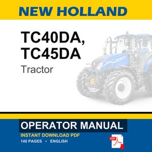 New Holland TC40DA, TC45DA Tractor Operator Owners Operation Manual | Instant PDF Download image 1