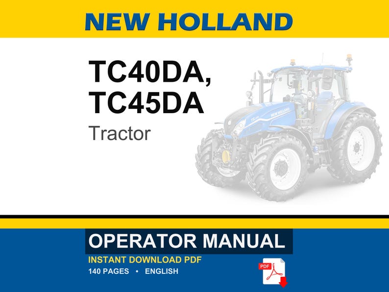 New Holland TC40DA, TC45DA Tractor Operator Owners Operation Manual | Instant PDF Download image 1