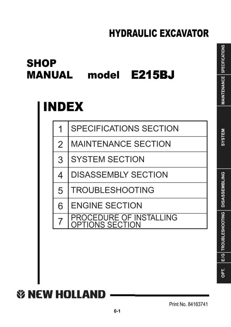 May include: A shop manual for a hydraulic excavator, model E215BJ, with an index listing sections for specifications, maintenance, system, disassembly, troubleshooting, engine, and options. The New Holland logo is at the bottom.