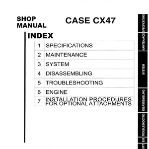 May include: A shop manual for a hydraulic excavator, titled "CASE CX47." The cover features the title, an index with sections like Specifications, Maintenance, and Troubleshooting. The manual's book code is S5PJ0002E.