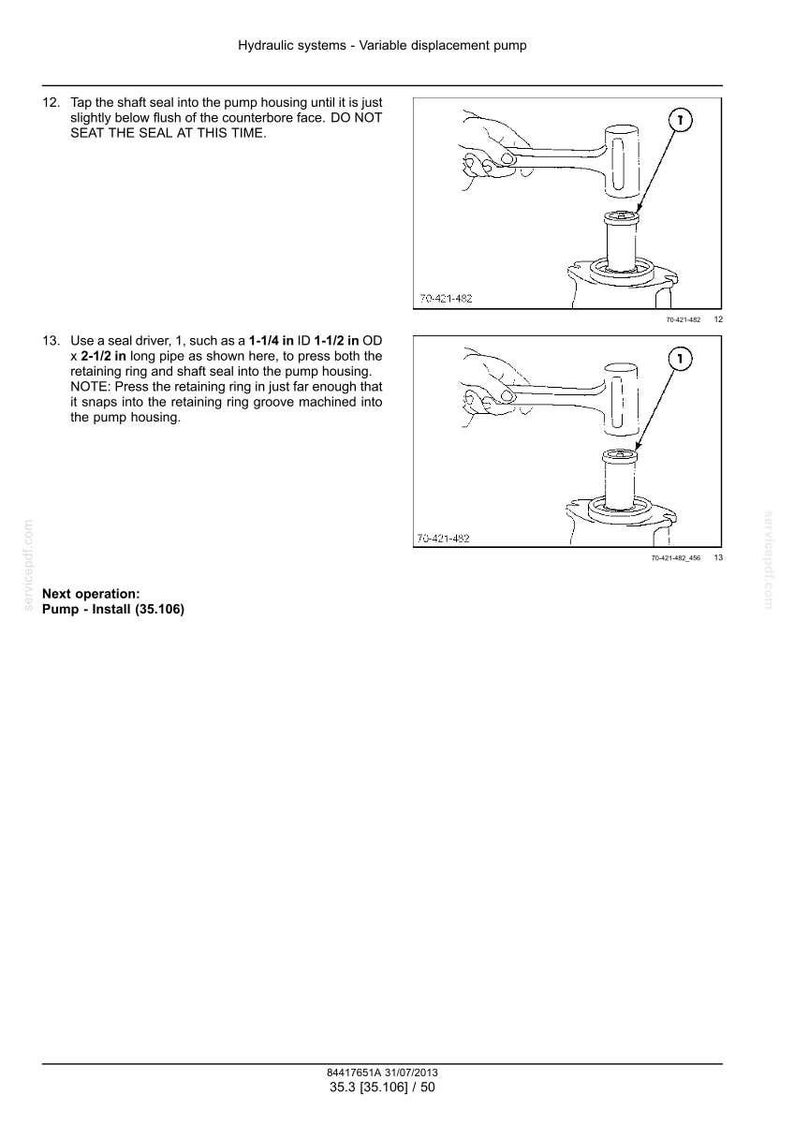 May include: Diagram of a hydraulic system variable displacement pump assembly. The image shows step-by-step instructions for installing a shaft seal and retaining ring using tools. Text includes part numbers and operational notes.