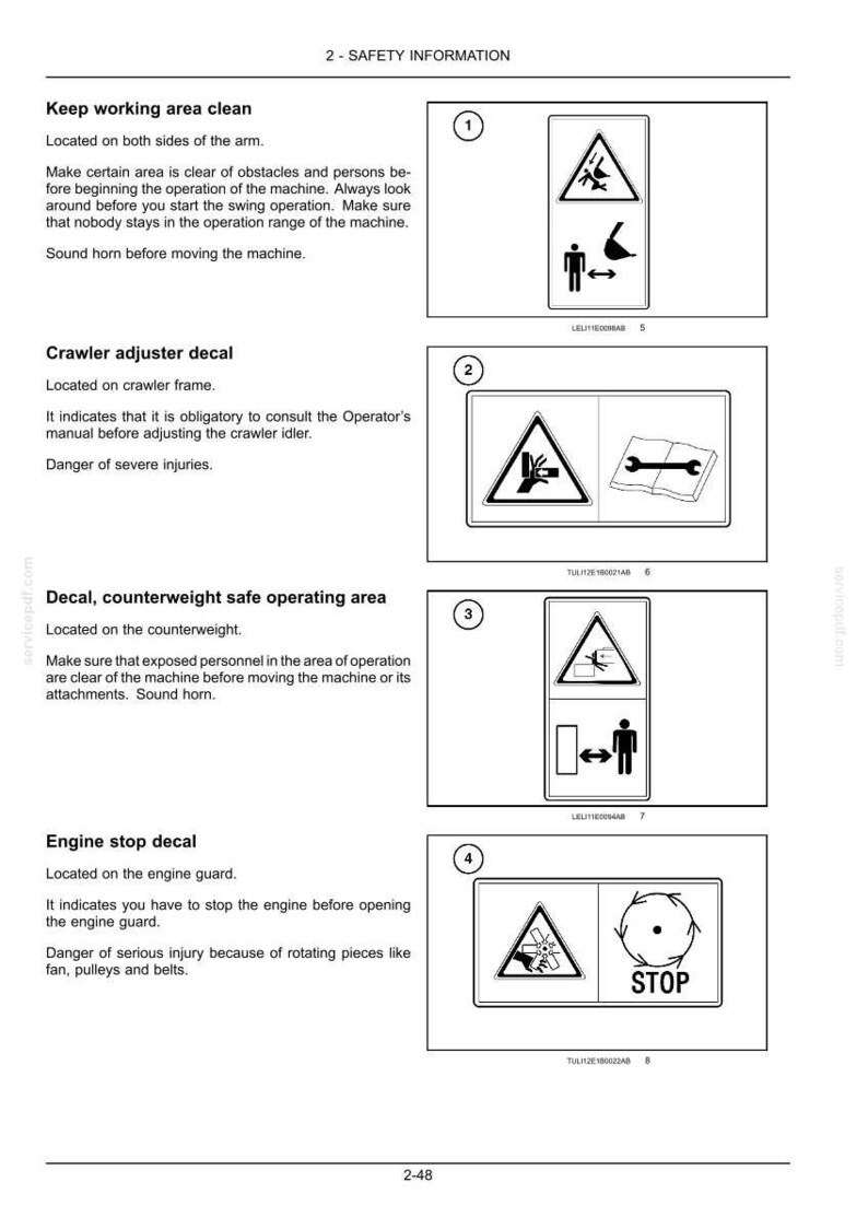 Puede incluir: Una p&aacute;gina de documento t&eacute;cnico titulada 2-SAFETY INFORMATION que presenta cuatro calcoman&iacute;as de seguridad numeradas. Cada secci&oacute;n incluye instrucciones de texto y un s&iacute;mbolo gr&aacute;fico correspondiente que ilustra los peligros relacionados con la operaci&oacute;n de la m&aacute;quina.