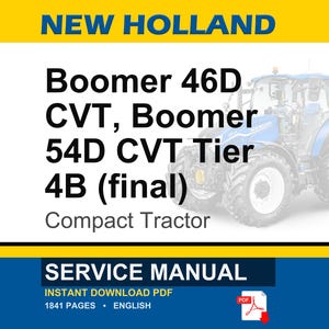 May include: A blue and white New Holland compact tractor service manual cover. The text reads "Boomer 46D CVT, Boomer 54D CVT Tier 4B (final)". The bottom banner says "Service Manual" and "Instant Download PDF".