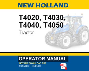 New Holland T4020, T4030, T4040, T4050 Tractor Operator Owners Operation Manual | Instant Pdf Download