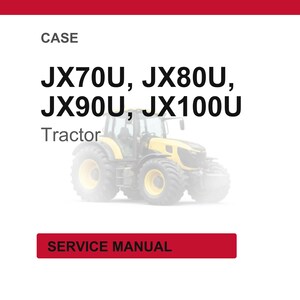May include: A tractor with yellow and black accents is featured in this image. The text on the image reads "CASE" and lists tractor models JX70U, JX80U, JX90U, and JX100U. The words "Tractor" and "SERVICE MANUAL" are also visible.