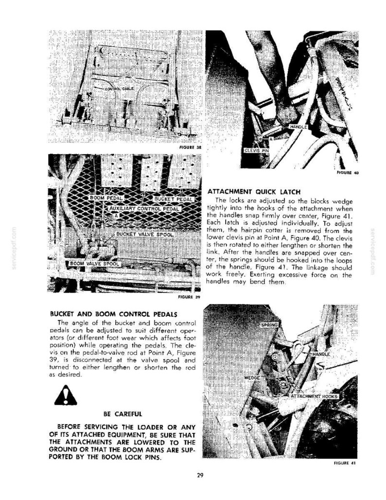 May include: A technical manual page featuring black and white diagrams and text regarding loader equipment. It includes illustrations labeled Figure 38, 39, 40, and 41, detailing control cables, pedals, valve spools, clevis pins, and attachment quick latches.