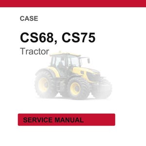 K&ouml;nnte beinhalten: Gelb-grauer Traktor mit dem Text "CS68, CS75 Tractor". Das Bild enth&auml;lt auch den Text "SERVICE MANUAL" in einem roten Rechteck.
