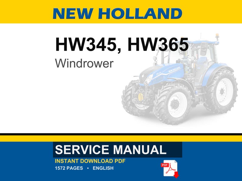New Holland HW345, HW365 Self-Propelled Windrower Service Repair Workshop Manual | Instant PDF Download image 1
