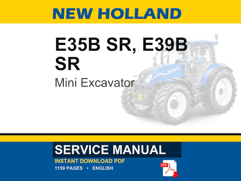 Puede incluir: Imagen de una miniexcavadora New Holland azul y blanca. Se muestra el texto "E35B SR, E39B SR Mini Excavator". La imagen tambi&eacute;n incluye un "Manual de servicio" con "Descarga instant&aacute;nea PDF" y "1159 p&aacute;ginas &bull; Ingl&eacute;s".