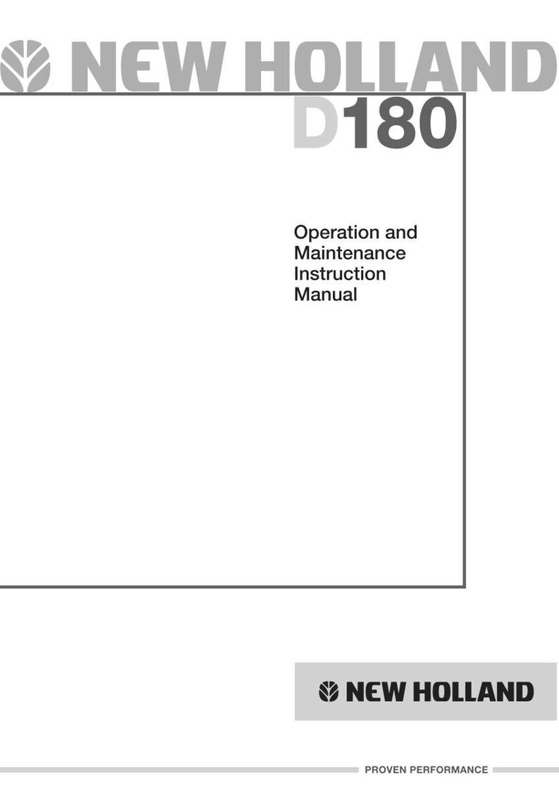 K&ouml;nnte beinhalten: Ein wei&szlig;es Handbuch-Cover mit dem New Holland Logo und dem Text New Holland D180 Operation and Maintenance Instruction Manual. In der unteren rechten Ecke befindet sich das New Holland Logo mit dem Text Proven Performance in Schwarz.