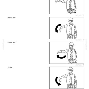 May include: Safety information diagrams showing hand signals. The illustrations depict a person in a hard hat and vest demonstrating signals for "Lower the boom", "Retract arm", "Extend arm", and "Fill tool".