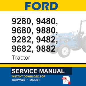 May include: A blue and white Ford tractor is featured in this image, with the word "FORD" in large blue letters at the top. Below, the numbers 9280, 9480, 9680, 9880, 9282, 9482, 9682, and 9882 are listed. The words "SERVICE MANUAL" are at the bottom.