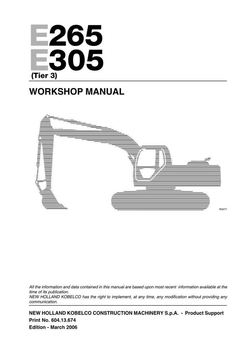 Pode incluir: Uma capa branca de manual de oficina com o texto "E265 E305 (Tier 3) WORKSHOP MANUAL". A capa apresenta um desenho a tra&ccedil;o de uma escavadeira. A parte inferior da capa inclui o texto "NEW HOLLAND KOBELCO CONSTRUCTION MACHINERY S.p.A. - Product Support."