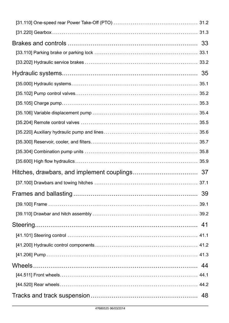 May include: A detailed technical document with a table of contents. The document lists various mechanical systems, including brakes, hydraulic systems, hitches, frames, steering, wheels, and track suspension. The document also includes page numbers.
