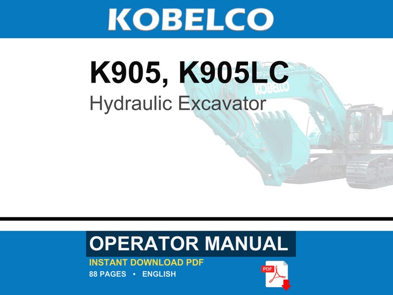 Kobelco K905, K905LC Hydraulic Excavator Operator Owners Operation Manual | Instant PDF Download imagen 1