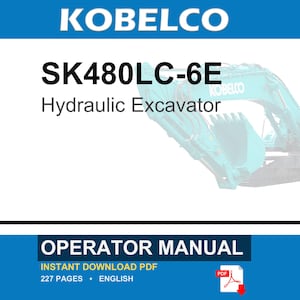 Kobelco SK480LC-6E Hydraulic Excavator Operator Owners Operation Manual | Instant PDF Download image 1