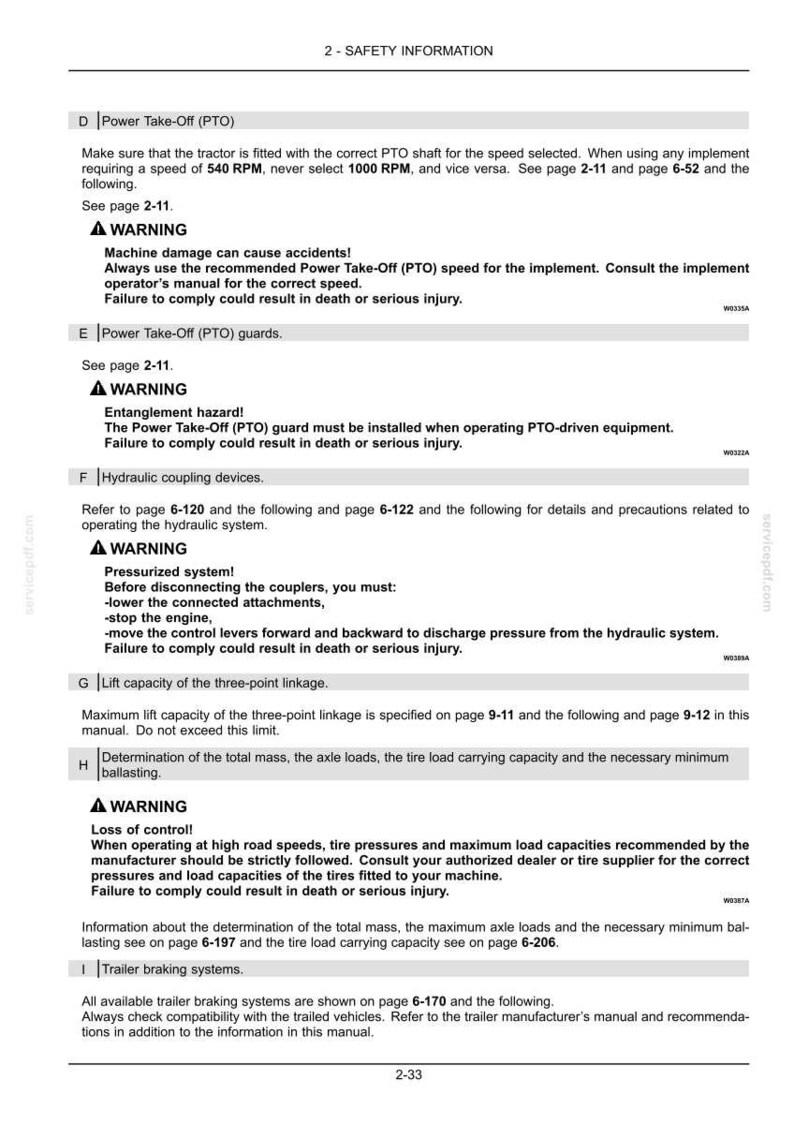 May include: A page titled 2-SAFETY INFORMATION from a technical manual. It contains safety warnings regarding Power Take-Off (PTO) shafts, PTO guards, hydraulic coupling devices, lift capacity of the three-point linkage, and trailer braking systems.