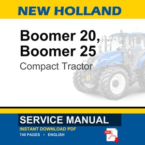 New Holland Boomer 20 & 25 Compact Tractor Service Repair Workshop Manual | Instant PDF Download image 1