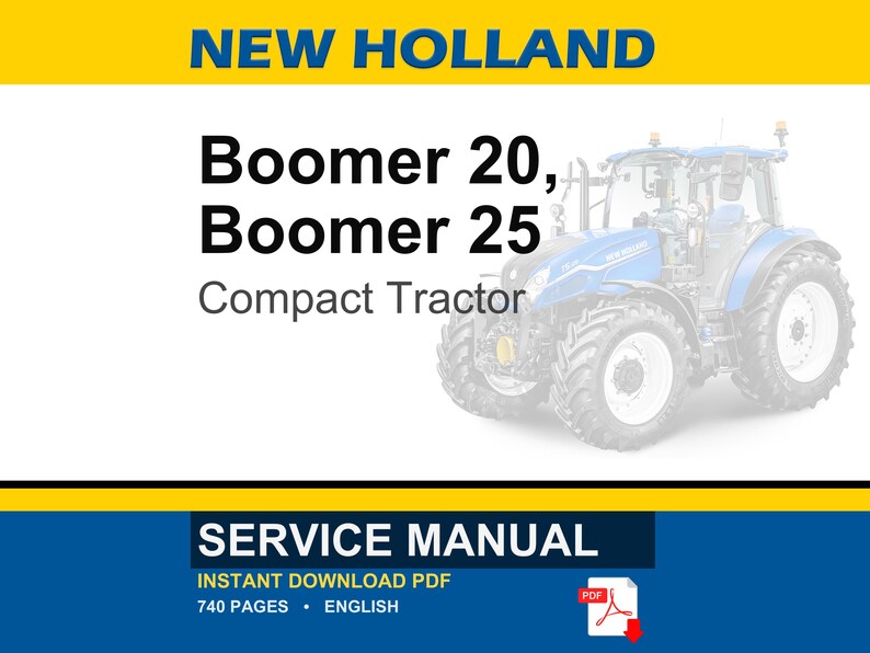 New Holland Boomer 20 & 25 Compact Tractor Service Repair Workshop Manual | Instant PDF Download image 1