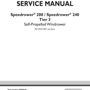 May include: A white service manual titled "SERVICE MANUAL" with the text "Speedrower 200 / Speedrower 240 Tier 3 Self-Propelled Windrower." The New Holland Agriculture logo is in the bottom right corner.