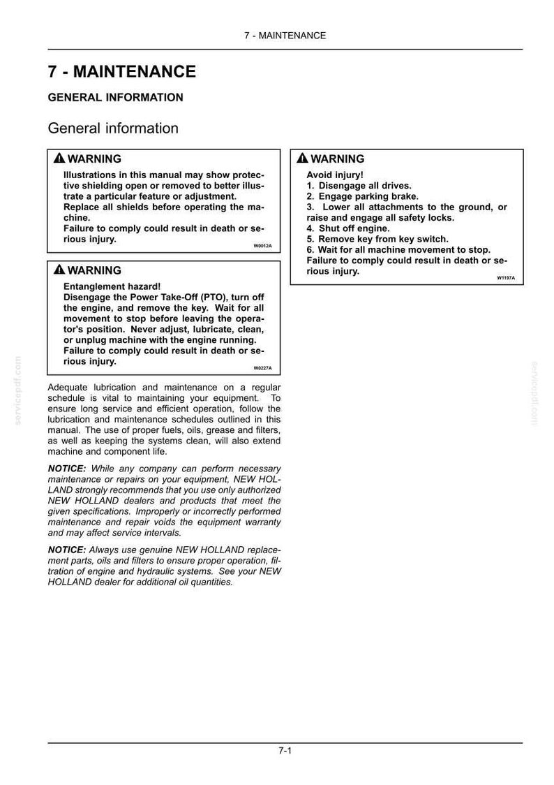 May include: A page from a New Holland maintenance manual titled 7-MAINTENANCE. It contains general information and safety warnings regarding machine operation, entanglement hazards, and the importance of using authorized replacement parts.