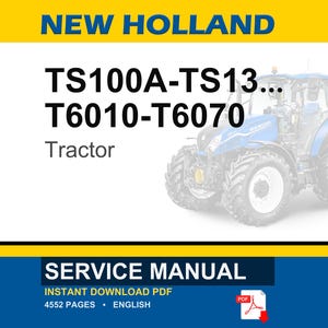 New Holland Ts100a, Ts110a, Ts115a, Ts125a, Ts130a, Ts135a, T6010, T6020, T6030, T6050, T6070 Tractor Service Repair Manual | Pdf Download image 1