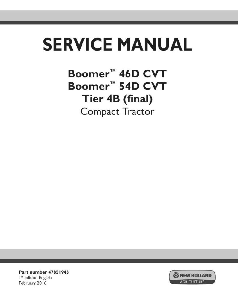 May include: A white service manual cover with the title "SERVICE MANUAL" in bold black letters. Below, it lists "Boomer 46D CVT", "Boomer 54D CVT", "Tier 4B (final)", and "Compact Tractor". The New Holland Agriculture logo is at the bottom.