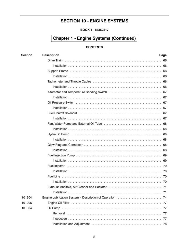 May include: A page from a manual titled "SECTION 10 - ENGINE SYSTEMS" with a table of contents. The table lists various engine components like "Drive Train," "Fuel Injector," and "Oil Pump," along with page numbers. The book's number is 87352317.